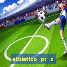 athletico pr x bahia ao vivo